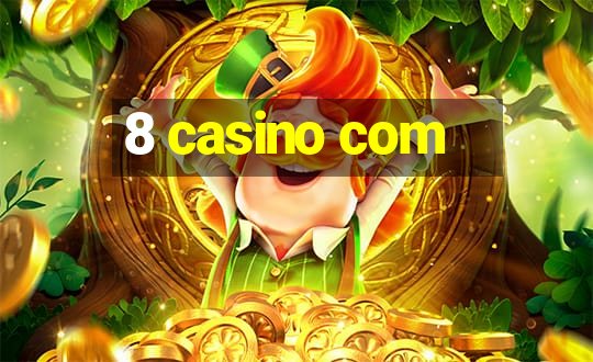 8 casino com