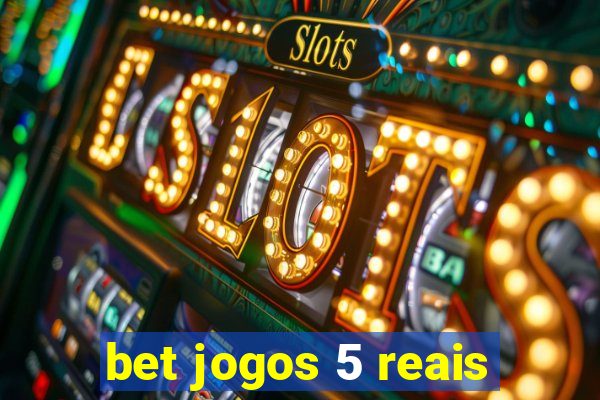 bet jogos 5 reais