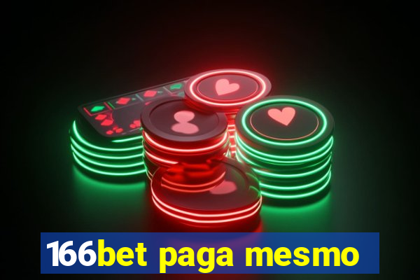 166bet paga mesmo