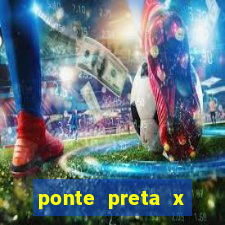 ponte preta x mirassol palpites