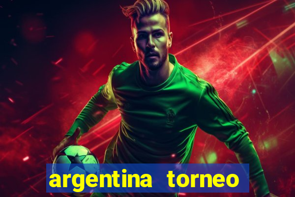 argentina torneo betano jogos