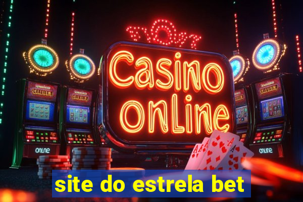 site do estrela bet