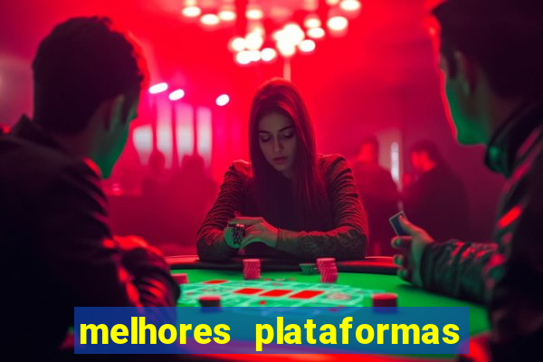 melhores plataformas fortune tiger