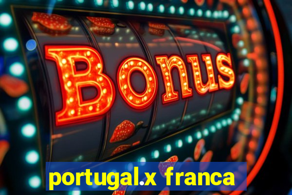 portugal.x franca