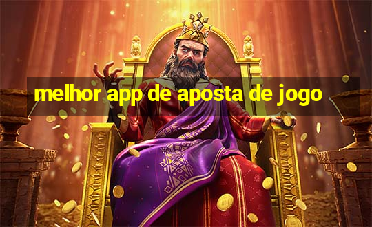 melhor app de aposta de jogo