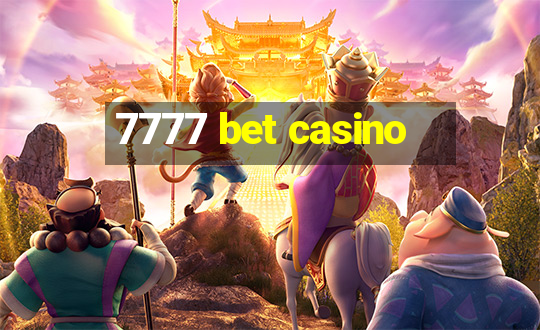 7777 bet casino