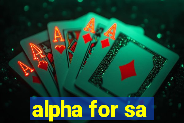 alpha for sa