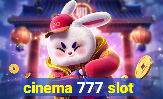 cinema 777 slot