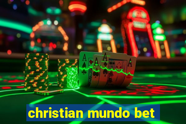 christian mundo bet