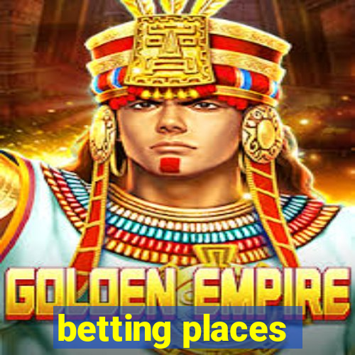 betting places