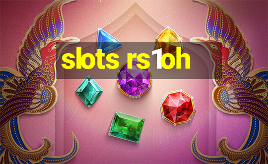 slots rs1oh