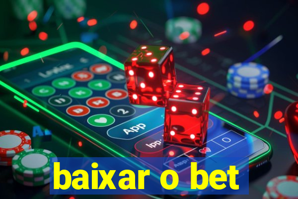 baixar o bet