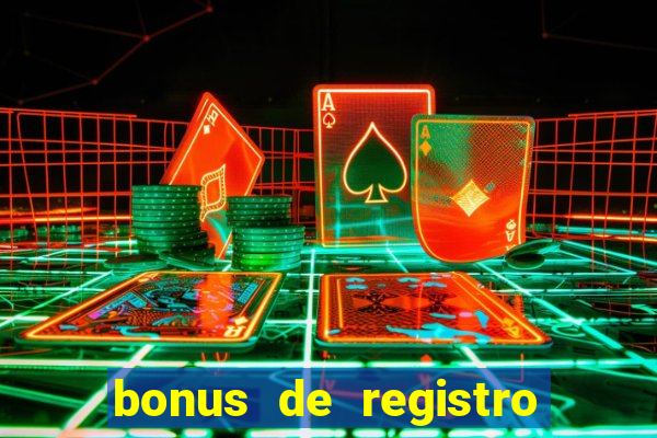 bonus de registro sem depósito