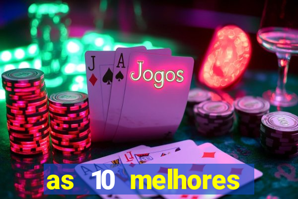 as 10 melhores casas de aposta