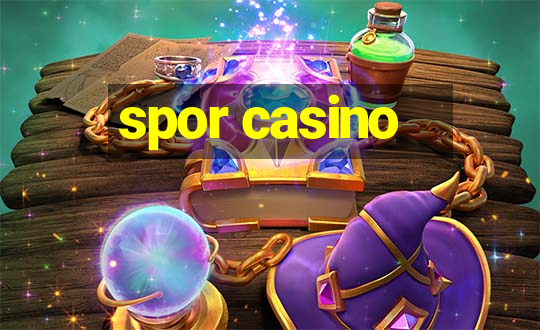 spor casino