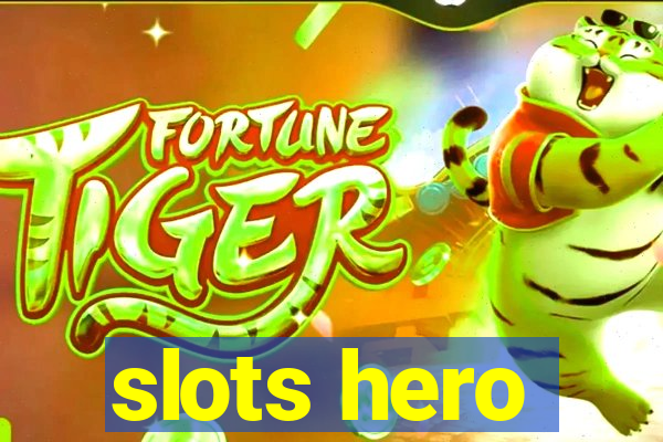 slots hero