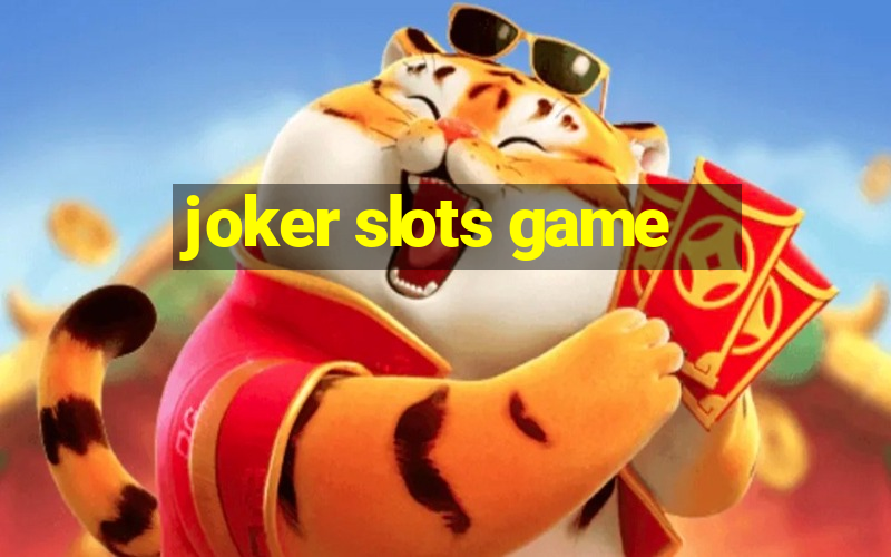 joker slots game