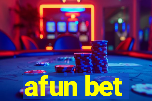 afun bet