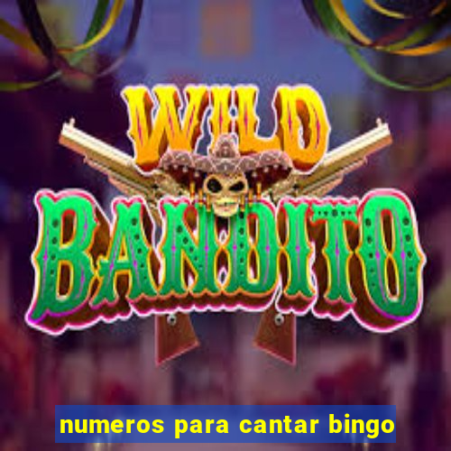 numeros para cantar bingo