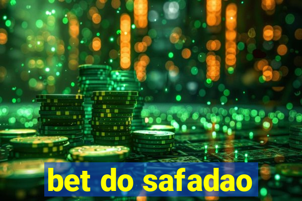 bet do safadao