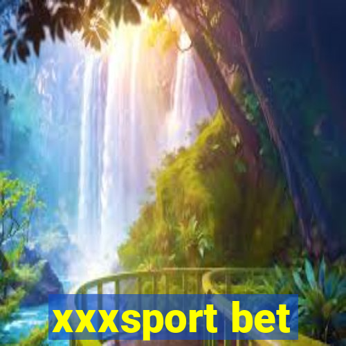 xxxsport bet