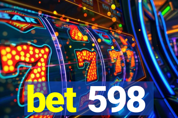 bet 598