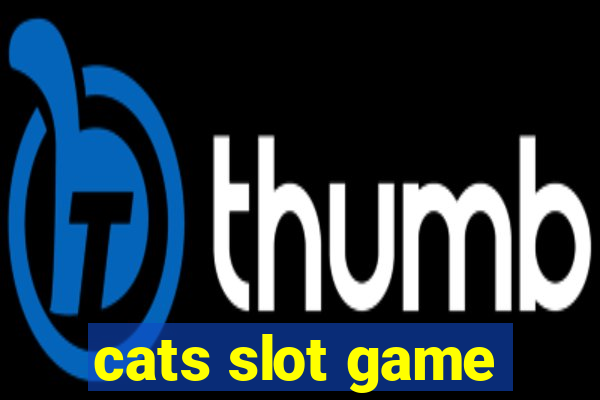 cats slot game