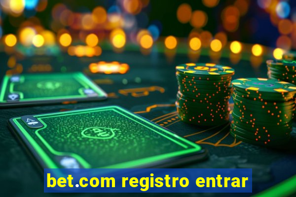 bet.com registro entrar