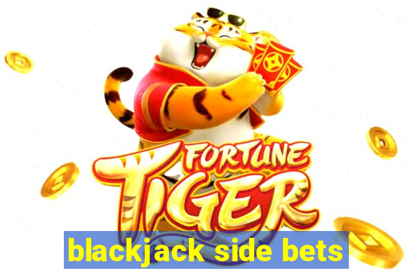 blackjack side bets