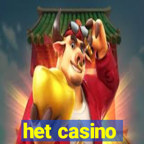 het casino