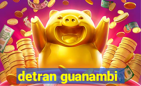 detran guanambi