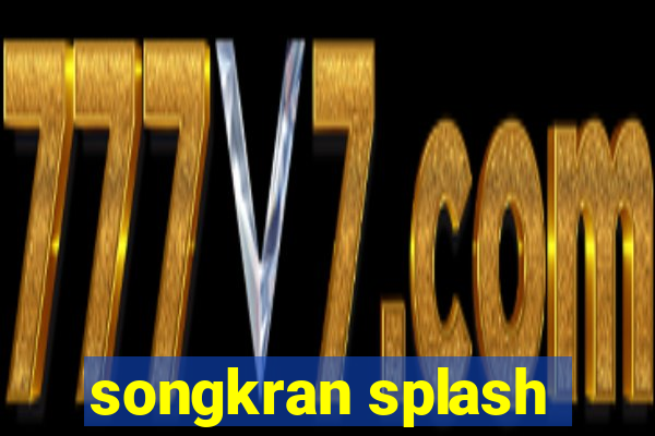 songkran splash