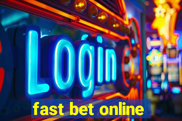 fast bet online