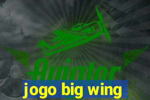 jogo big wing