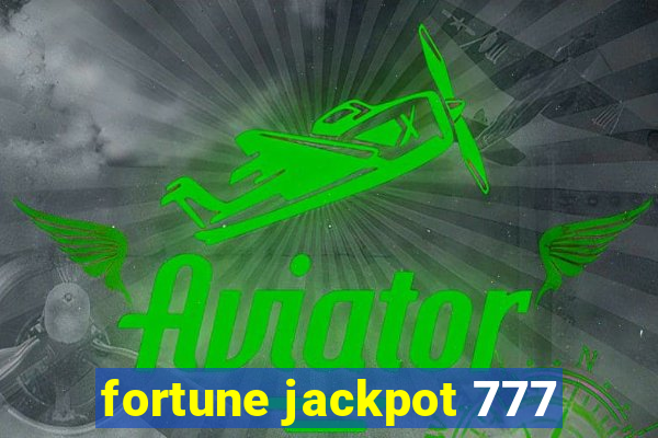 fortune jackpot 777