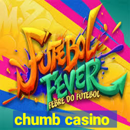 chumb casino