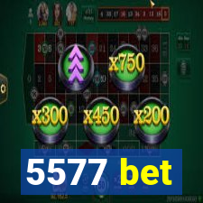 5577 bet