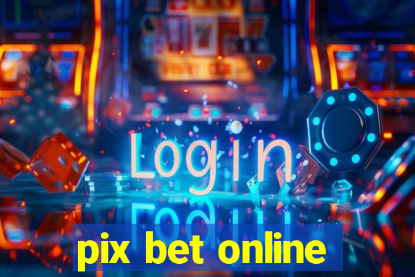 pix bet online