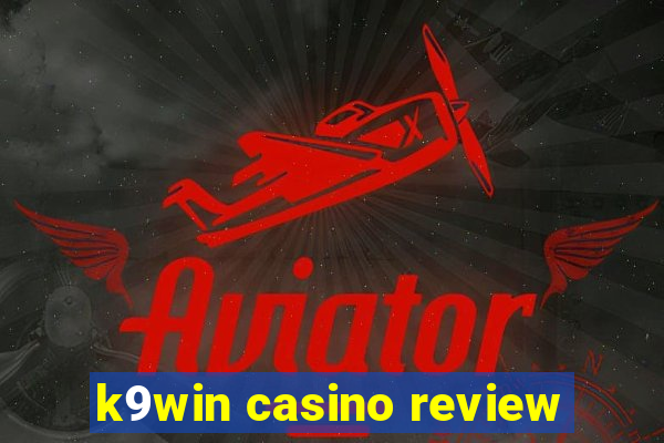 k9win casino review