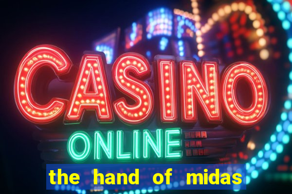 the hand of midas slot pragmatic play