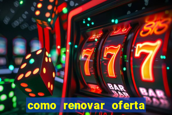 como renovar oferta tim beta antes do prazo