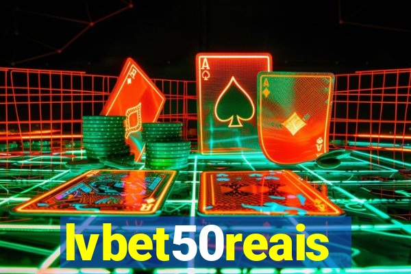 lvbet50reais