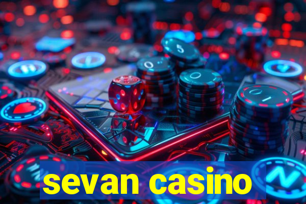 sevan casino