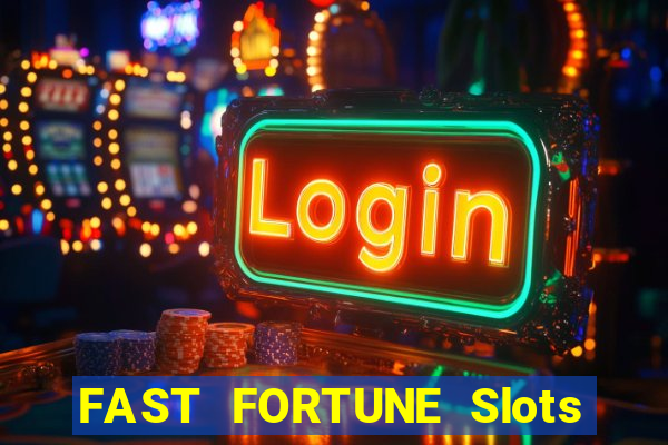 FAST FORTUNE Slots Casino App