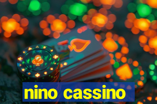 nino cassino