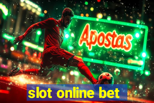 slot online bet