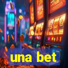 una bet