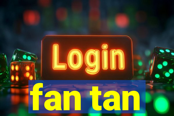 fan tan