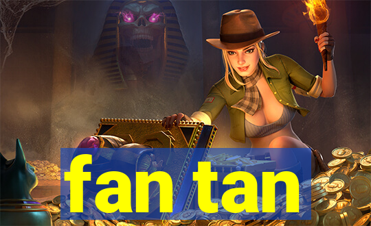 fan tan