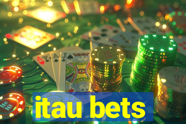 itau bets